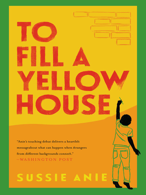 Title details for To Fill a Yellow House by Sussie Anie - Available